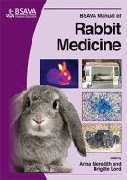 BSAVA manual of rabbit medicine /
