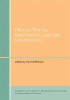 Digital Youth, Innovation, and the Unexpected /