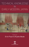 Technical knowledge in early modern Japan /