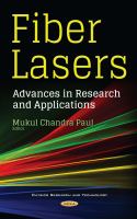 Fiber lasers : advances in research and applications /