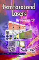 Femtosecond lasers : new research /