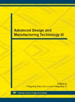 Advanced design and manufacturing technology III : selected, peer reviewed papers from the 3rd International Conference on Advanced Design and Manufacturing Engineering (ADME 2013), July 13-14, 2013, Anshan, China /