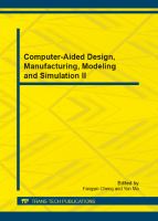 Computer-aided design, manufacturing, modeling and simulation II : selected, peer reviewed papers from the 2nd International Conference on Computer-Aided Design, Manufacturing, Modeling and Simulation (CDMMS 2012), September 21-23, 2012, Chongqing, China /