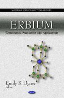 Erbium : compounds, production, and applications /