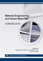 Material engineering and smart materials : ICMESM 2016 : selected peer reviewed papers from the 2016 International Conference on Material Engineering and Smart Materials (ICMESM 2016), June 23-25, 2016, Singapore /