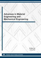 Advances in material engineering and mechanical engineering : selected, peer reviewd papers from the International Conference on Material Engineering and Mechanical Engineering, August 20-21, 2011, Wuhan, China /