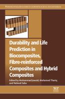 Durability and life prediction in biocomposites, fibre-reinforced composites and hybrid composites
