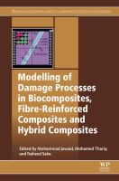 Modelling of damage processes in biocomposites, fibre-reinforced composites and hybrid composites /