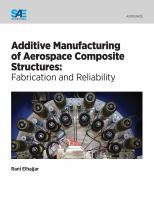 Additive manufacturing of aerospace composite structures : fabrication and reliability /