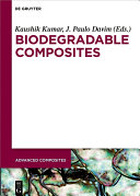 Biodegradable composites : materials, manufacturing and engineering /
