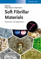 Soft fibrillar materials : fabrication and applications /