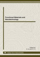 Functional materials and nanotechnology : selected, peer reviewed papers from the 2012 International Conference on Function Materials and Nanotechnology (FMN 2012), May 19-20, 2012, Zhengzhou, China /