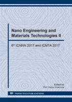 Nano engineering and materials technologies II : 6th ICNNN 2017 and ICTMA 2017 : selected, peer reviewed papers from the 6th International Conference on Nanostructures, Nanomaterials and Nanoengineering 2017 (ICNNN 2017) and 2017 the 2nd International Conference on Materials Technology and Applications (ICMTA2017), October 26-29, 2017, Tokyo, Japan /