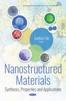 Nanostructured Materials : synthesis properties and applications /