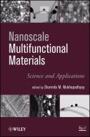 Nanoscale multifunctional materials : science and applications /
