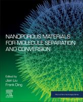 Nanoporous materials for molecule separation and conversion