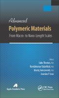 Advanced polymeric materials : from macro- to nano-length scales /