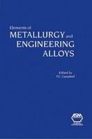 Elements of metallurgy and engineering alloys /