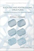 Buckling and post buckling structures : experimental, analytical and numerical studies /
