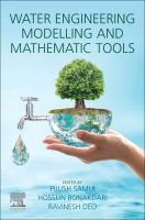 Water engineering modeling and mathematic tools /