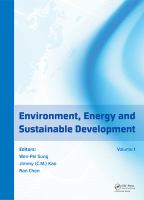 Environment, energy and sustainable development : proceedings of the 2013 International Conference on Frontier of Energy and Environment Engineering (ICFEEE 2013), Hong Kong, P.R. China, 28-29 November 2013 /