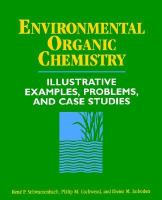 Environmental organic chemistry illustrative examples, problems, and case studies /