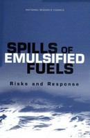 Spills of emulsified fuels : risks and response /