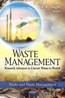 Waste management : research advances to convert waste to wealth /