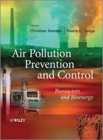 Air pollution prevention and control : bioreactors and bioenergy /
