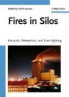 Fires in silos : hazards, prevention, and fire fighting /