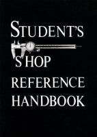 Student's shop reference handbook /