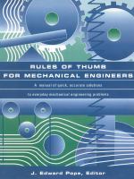 Rules of thumb for mechanical engineers : a manual of quick, accurate solutions to everyday mechanical engineering problems /