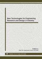 New technologies for engineering research and design in industry : selected, peer reviewed papers from the 2014 International Conference on Mechatronics and Intelligent Materials (MIM 2014) May 18-19, 2014, LiJiang, China /