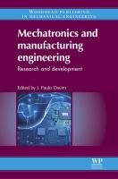 Mechatronics and manufacturing engineering : research and development /