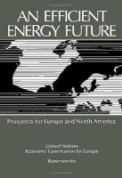 An Efficient energy future : prospects for Europe and North America.