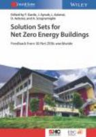Solution sets for net zero energy buildings : feedback from 30 buildings worldwide /