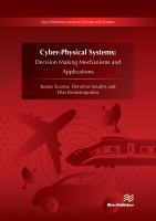 Cyber-physical systems : decision making mechanisms and applications /