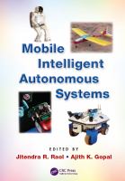 Mobile intelligent autonomous systems /