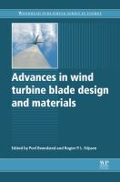 Advances in wind turbine blade design and materials /