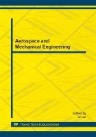 Aerospace and Mechanical Engineering : Selected, Peer Reviewed Papers from the 2014 Conference on Aerospace and Mechanical Engineering (AME 2014), April 13-14, 2014, Bangkok, Thailand /