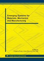 Emerging systems for materials, mechanics, and manufacturing : selected, peer reviewed papers from the 2011 International Conference on Mechanics and Manufacturing Systems (ICMMS 2011), November 13-14, 2011, Ningbo, China /