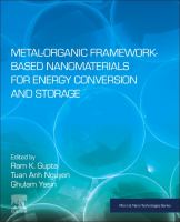 Metal-organic framework-based nanomaterials for energy conversion and storage /