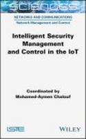 Intelligent security management and control in the IoT /