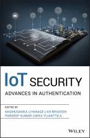 IoT security : advances in authentication /