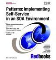 Patterns : implementing self-service in an SOA environment /
