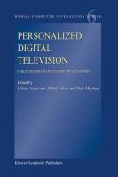 Personalized digital television targeting programs to individual viewers /