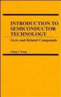 Introduction to semiconductor technology : GaAs and related compounds /