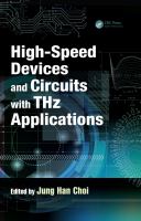 High-speed devices and circuits with THz applications /