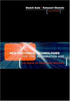 New photonics technologies for the information age : the dream of ubiquitous services /