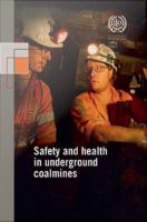 Safety and health in underground coalmines.